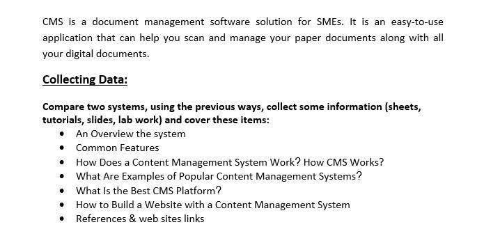 Solved CMS is a document management software solution for | Chegg.com