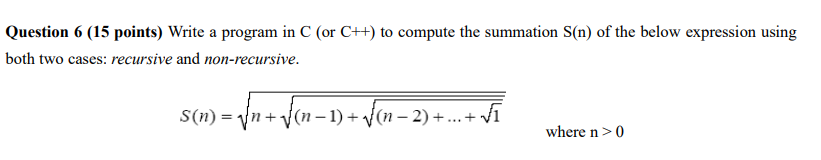 Solved Question 6 (15 points) Write a program in C (or C++) | Chegg.com