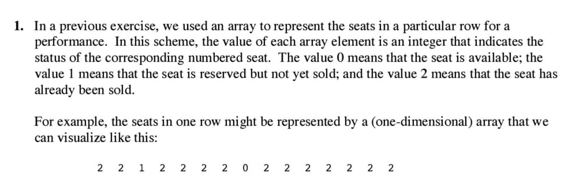 Solved 1. In a previous exercise, we used an array to | Chegg.com