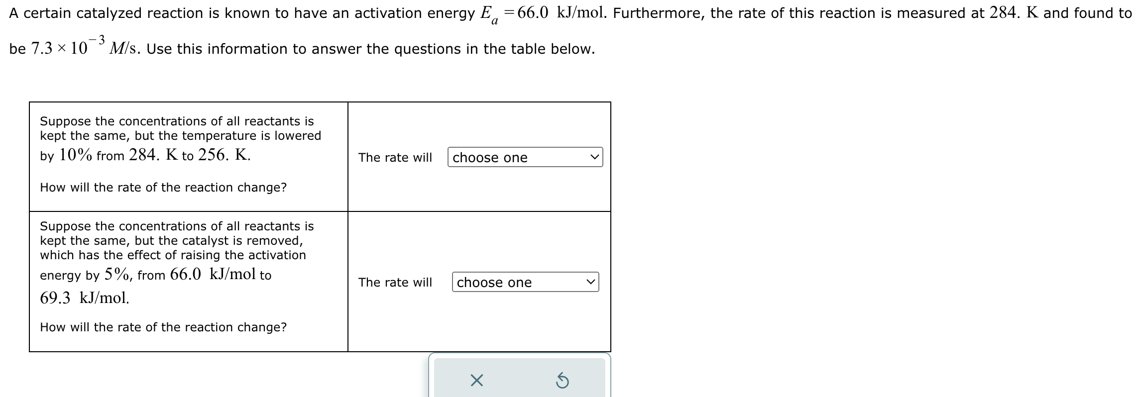 Solved A certain catalyzed reaction is known to have an | Chegg.com