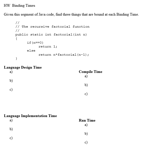 Solved HW Binding Times Given this segment of Java code, | Chegg.com