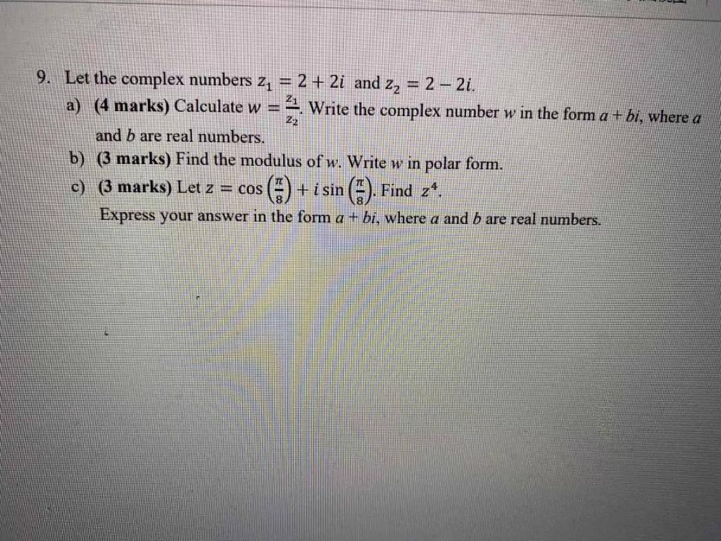 Solved 9. Let The Complex Numbers 24 = 2 + 2i And 22 = 2 - | Chegg.com