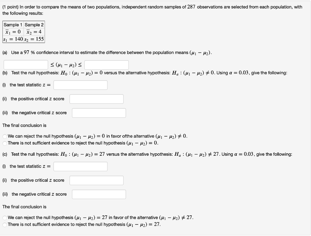 Solved (1 point) In order to compare the means of two | Chegg.com