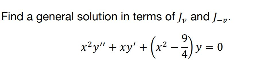 Solved Find a general solution in terms of Jy and J-v. x2y