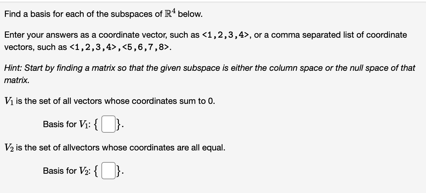 Solved Find a basis for each of the subspaces of R4 below. | Chegg.com