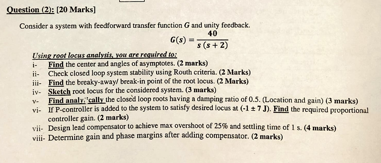 Solved Question (2): [20 ﻿Marks] ﻿Consider a system with | Chegg.com