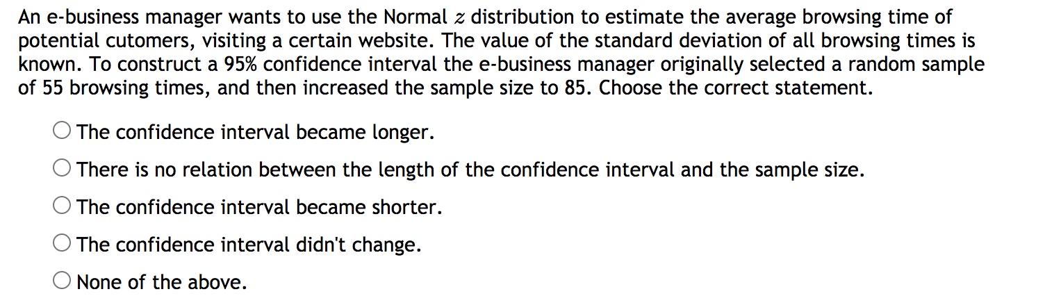 Solved An e-business manager wants to estimate the mean | Chegg.com