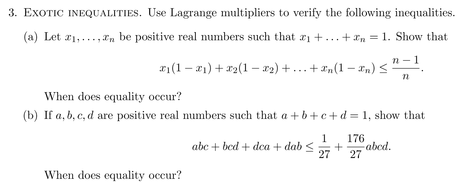 Solved 3. EXOTIC INEQUALITIES. Use Lagrange multipliers to | Chegg.com