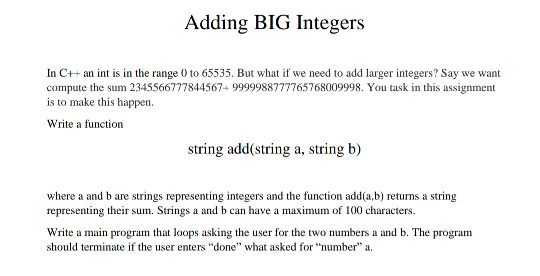 Solved Adding BIG Integers In C++ an int is in the range 0 | Chegg.com