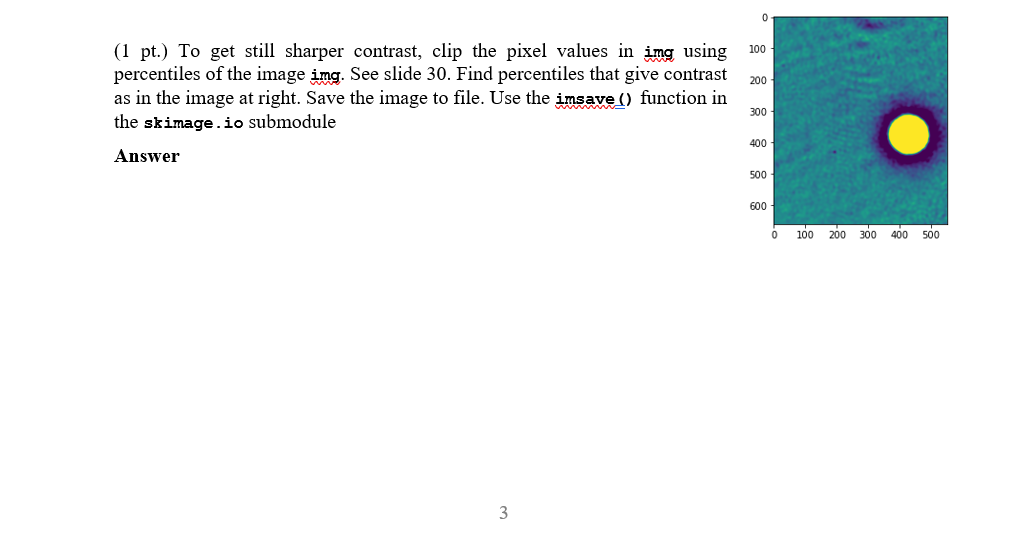 Solved Exercises with scikit-image Start with >>> import | Chegg.com