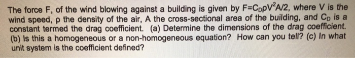 Solved The force F, of the wind blowing against a building | Chegg.com