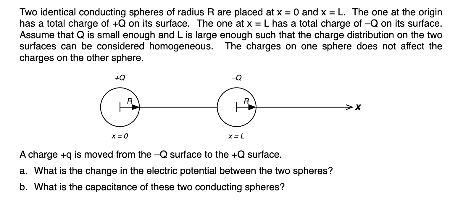 Solved = = Two Identical Conducting Spheres Of Radius R Are | Chegg.com