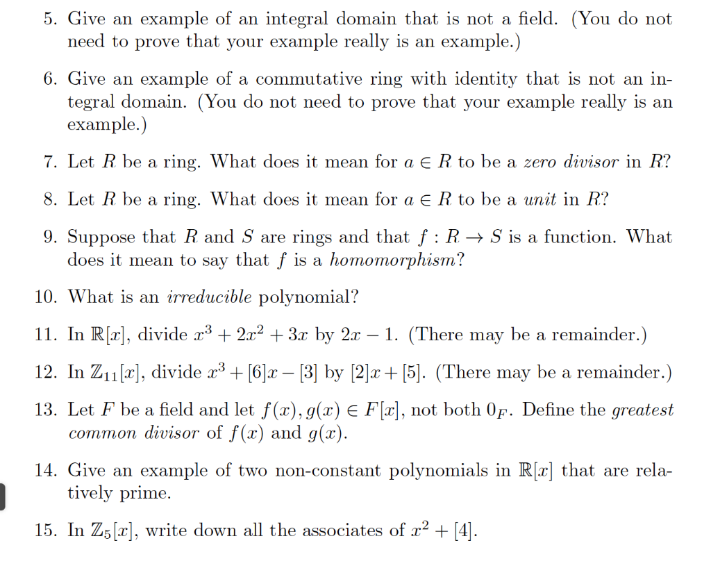 Solved 5. Give an example of an integral domain that is not | Chegg.com