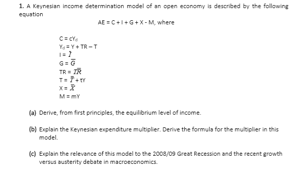 Solved 1. A Keynesian income determination model of an open