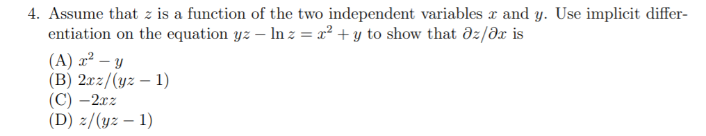 Solved 4. Assume that z is a function of the two independent | Chegg.com