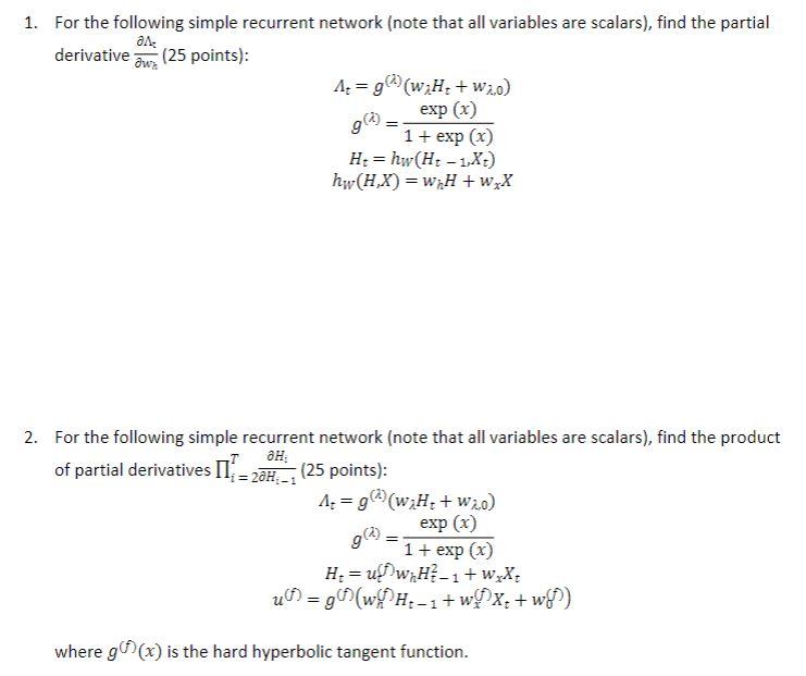 Solved 1. For the following simple recurrent network (note | Chegg.com