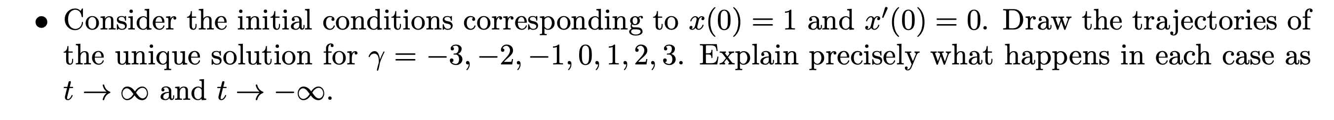 Solved Consider the ODE x" + ya' + x = 0. • Consider the | Chegg.com