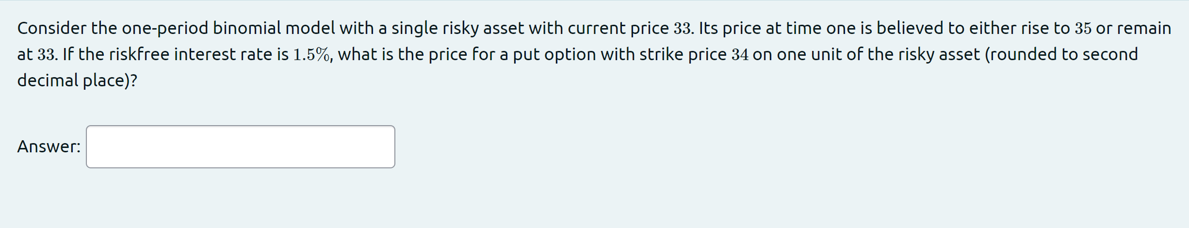 Solved Consider the one-period binomial model with a single | Chegg.com