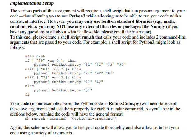 Implementation Setup
The various parts of this assignment will require a shell script that can pass an argument to your code