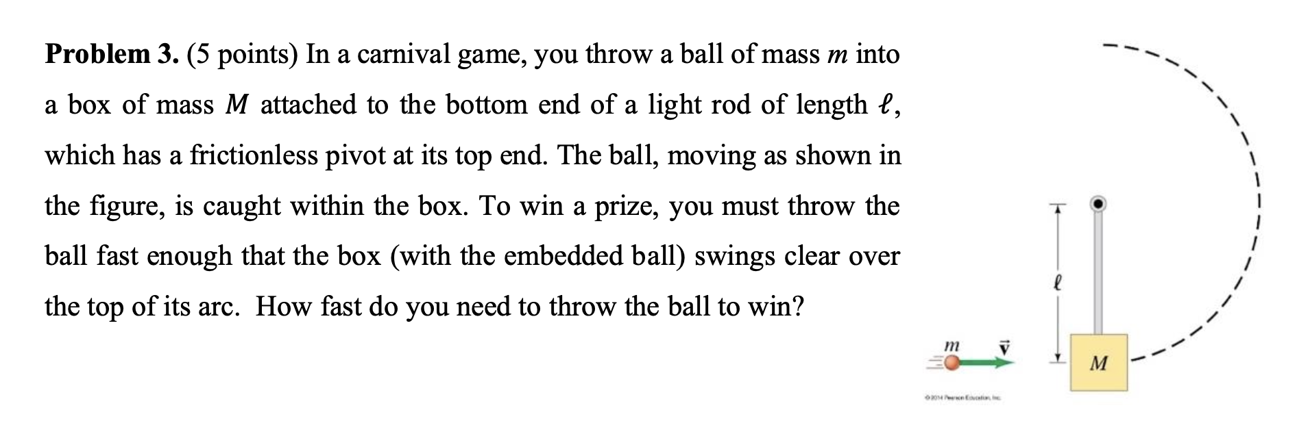 Solved Problem 3. (5 ﻿points) ﻿In a carnival game, you throw