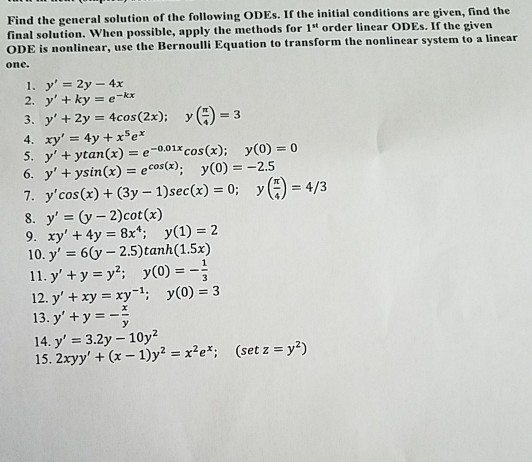 Solved Find the general solution of the following ODEs. If | Chegg.com