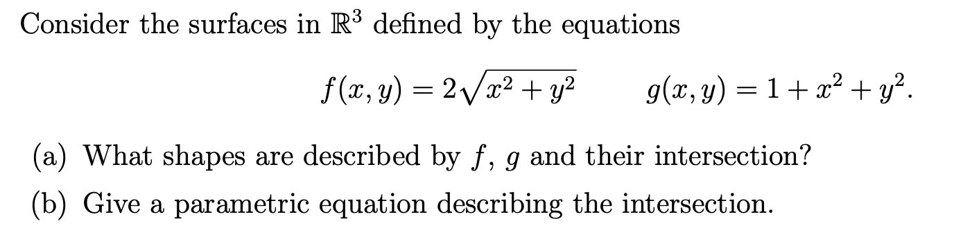 Solved Consider the surfaces in R3 defined by the equations | Chegg.com