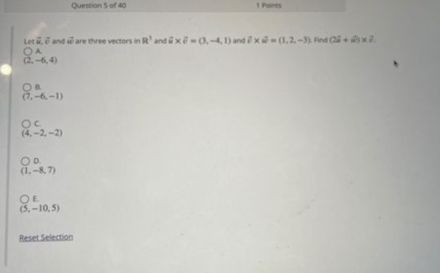 Solved (2,−6,4) B. (7,−6,−1) (4,−2,−2)c D. (1,−8,7) | Chegg.com
