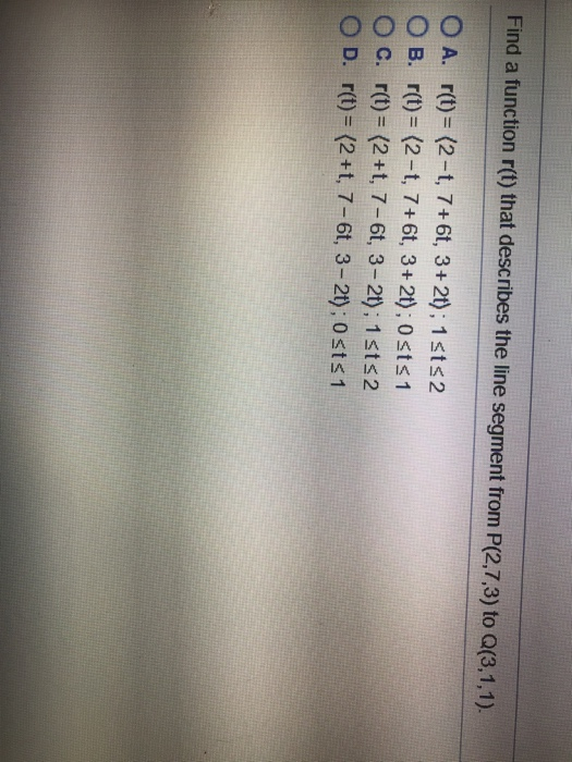 Solved Find A Function Rt That Describes The Line Segment 3747