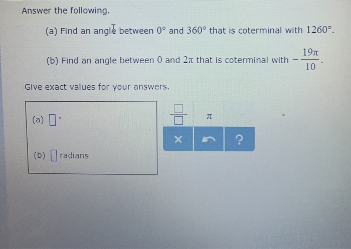 Solved: Answer The Following. (a) Find An Angle Between 0°... | Chegg.com