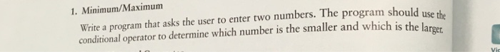 Solved Write a program that asks the user to enter two | Chegg.com