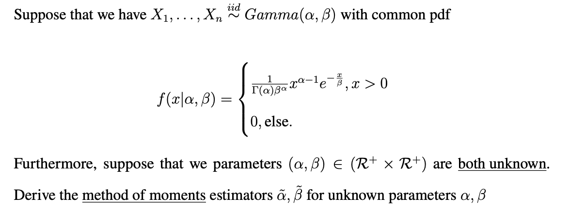 Solved Suppose That We Have X1 Iid Gamma A B W Chegg Com