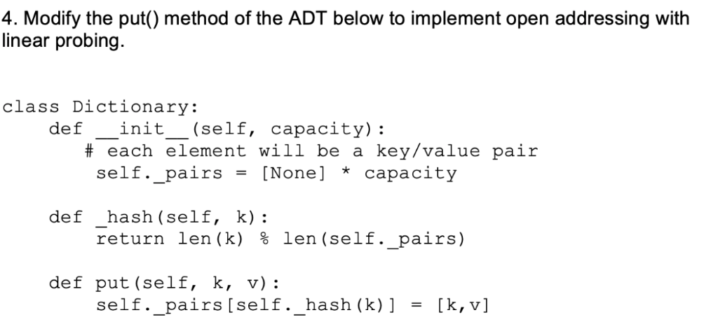 Solved 4. Modify the put() method of the ADT below to | Chegg.com