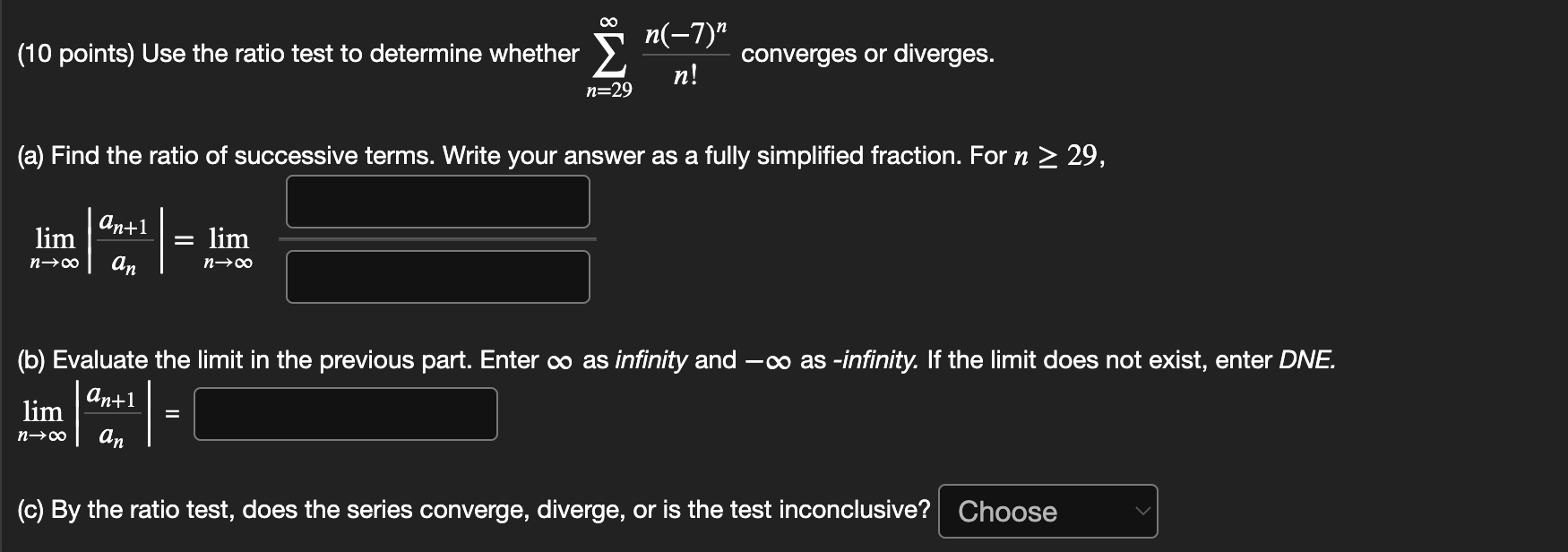Solved (10 points) Use the ratio test to determine whether | Chegg.com