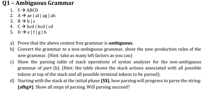 (Solved) : Q1 Ambiguous Grammar 1 S Abcd 2 Ae L Af Ag Ah Prove Context ...