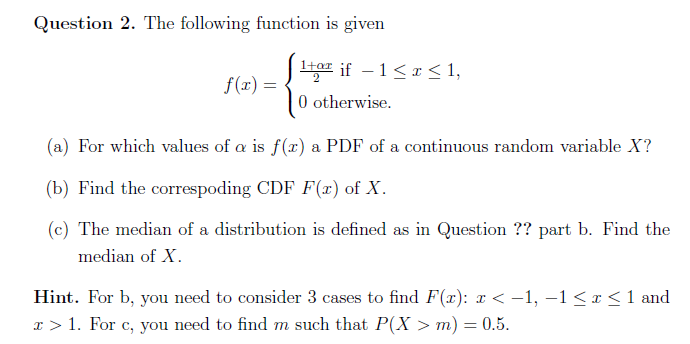 Solved Question 2. The following function is given | Chegg.com