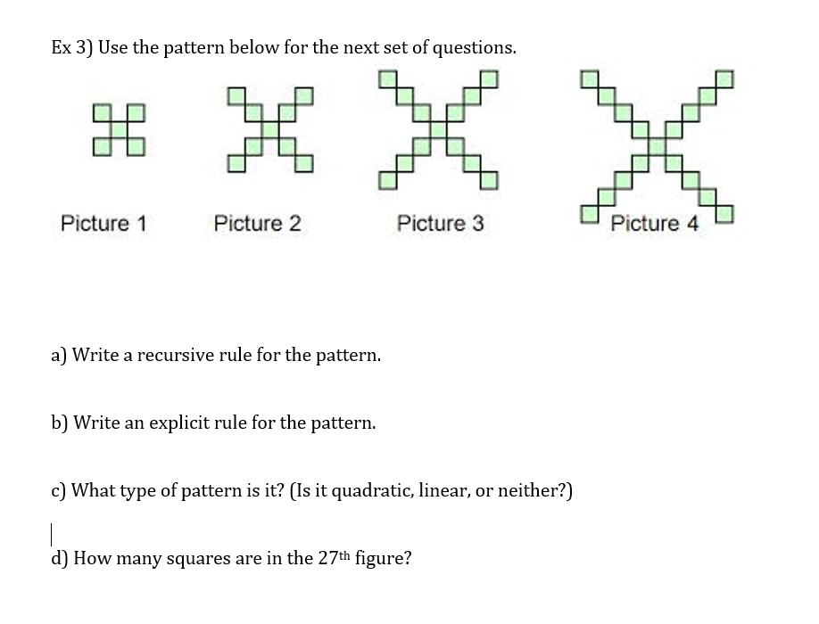 Solved Ex 3) Use The Pattern Below For The Next Set Of | Chegg.com