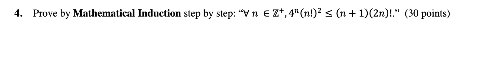 Solved 4. Prove By Mathematical Induction Step By Step: " | Chegg.com