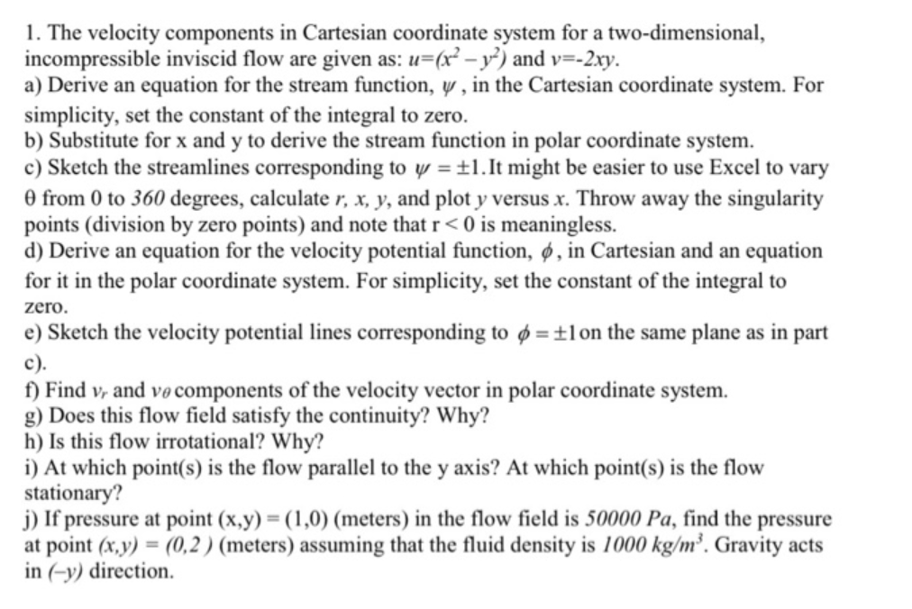 Solved 1 The Velocity Components In Cartesian Coordinate Chegg Com