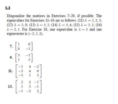 Solved 3.3 Diagonalize the matrices in Exercises 7-20, if | Chegg.com
