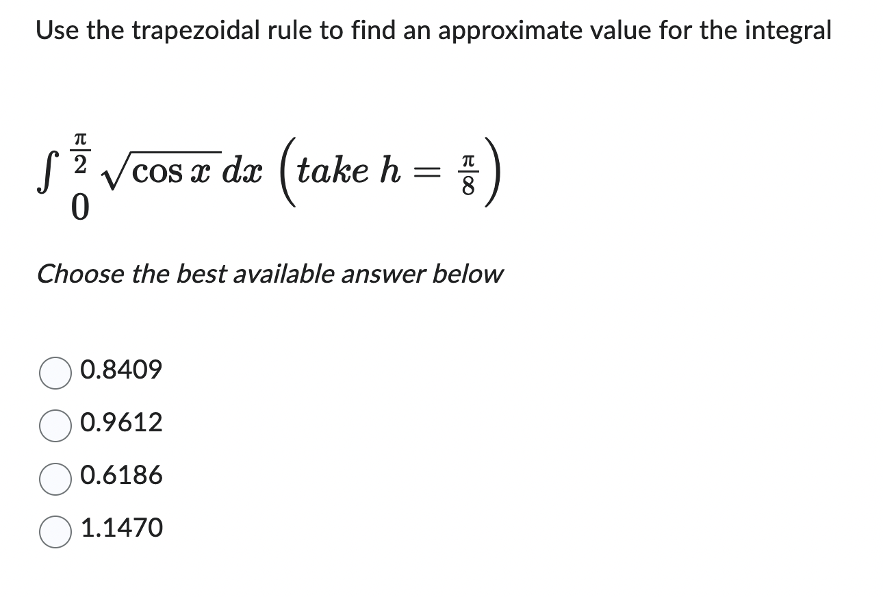 Solved Use The Trapezoidal Rule To Find An Approximate Value | Chegg.com