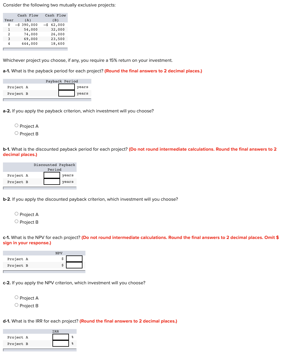 Solved Consider the following two mutually exclusive | Chegg.com