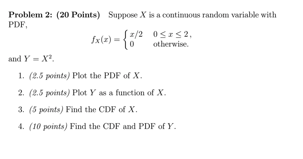 Solved Problem 2: (20 Points) PDF Suppose X is a continuous | Chegg.com