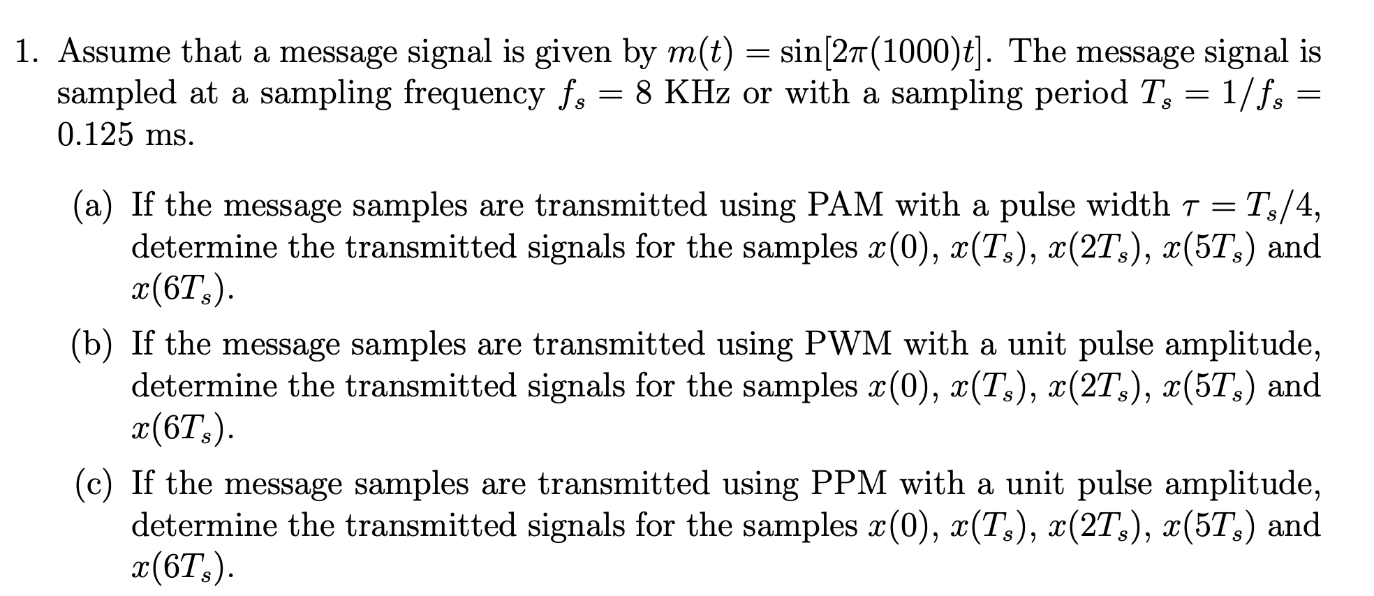 1. Assume that a message signal is given by m(t) = | Chegg.com