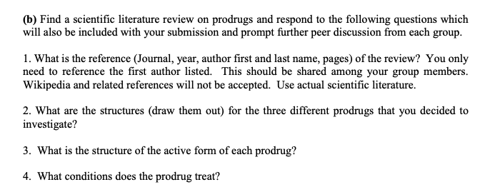 Solved (b) Find A Scientific Literature Review On Prodrugs | Chegg.com