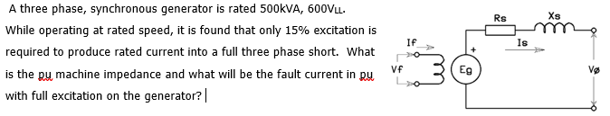 A three phase, synchronous generator is rated | Chegg.com