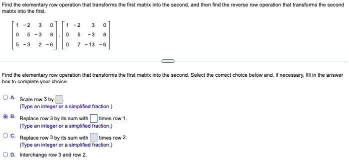 Solved Find the elementary row operation that transforms the