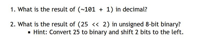 Solved 1. What is the result of (∼101+1) in decimal? 2. What | Chegg.com