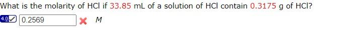 What is the molarity of \( \mathrm{HCl} \) if \( 33.85 \mathrm{~mL} \) of a solution of \( \mathrm{HCl} \) contain \( 0.3175 