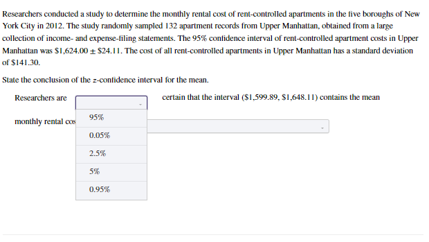 Solved Researchers conducted a study to determine the | Chegg.com