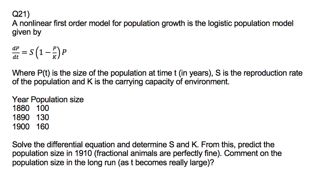 First Order Model Statistics Example Solved Q21) A nonlinear first order model for population | Chegg.com